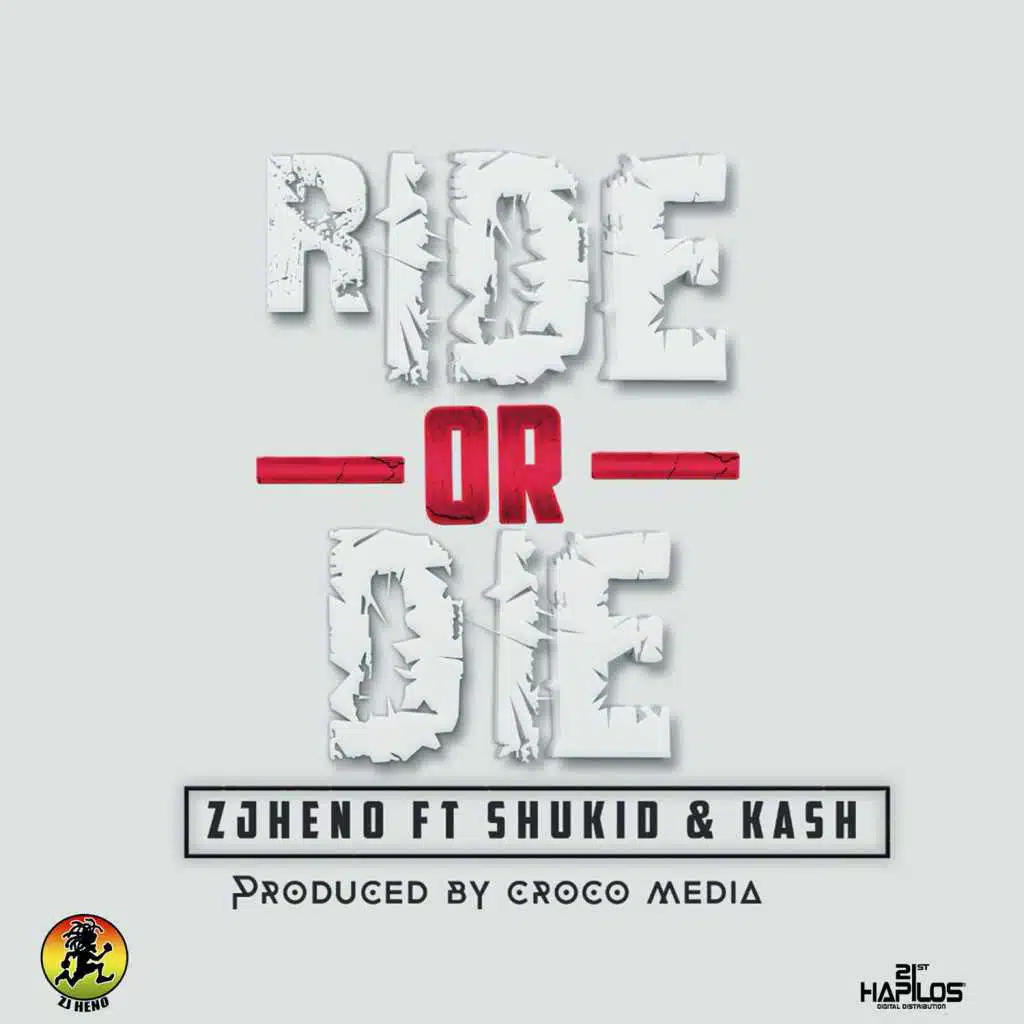 Ride or Die (feat. Shukid & Kash)