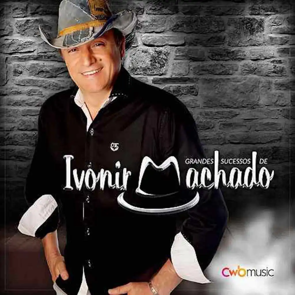 Grandes Sucessos de Ivonir Machado