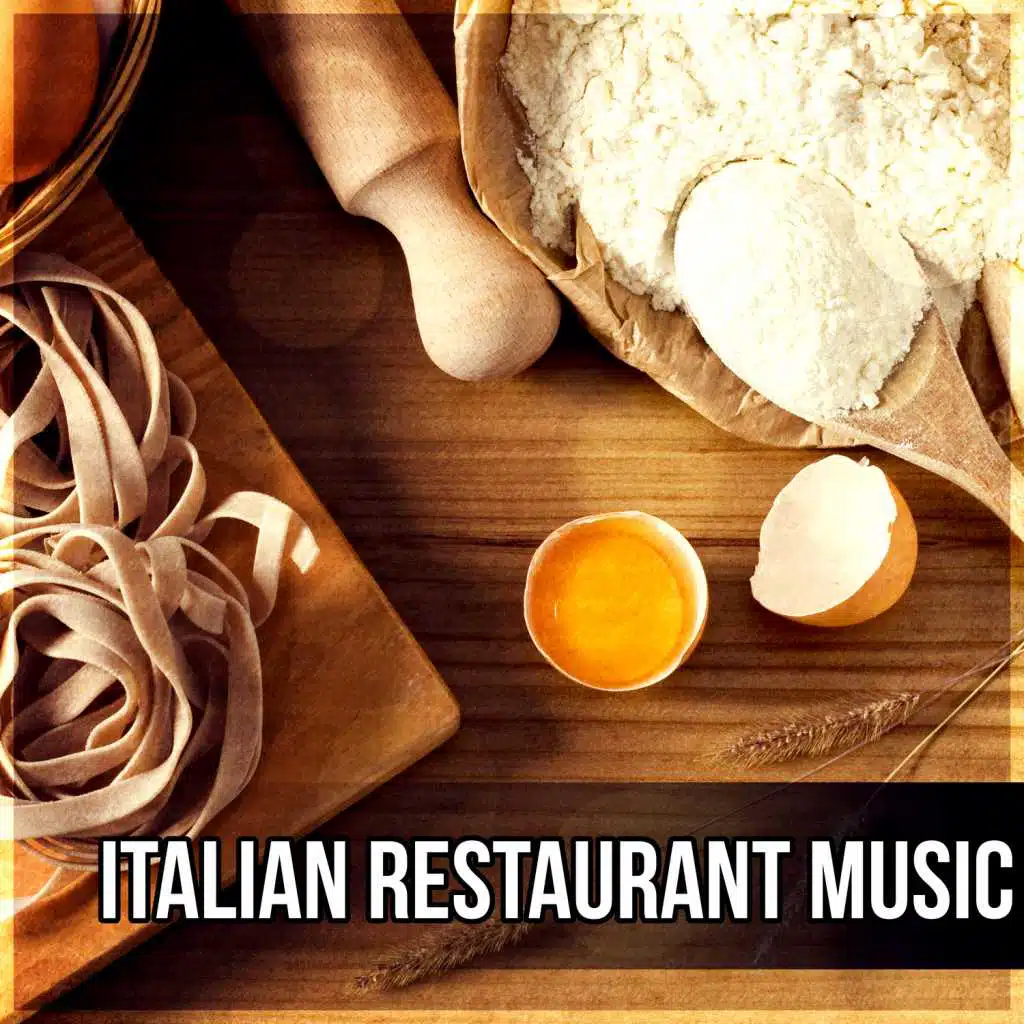 Italian Restaurant Music – Relax Yourself With Jazz Music, Mellow Jazz, Easy Listening, Relaxing Sounds for Family Dinner, Smooth Jazz, Calming Piano Bar