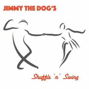 Jimmy the Dog's Shuffle 'N' Swing
