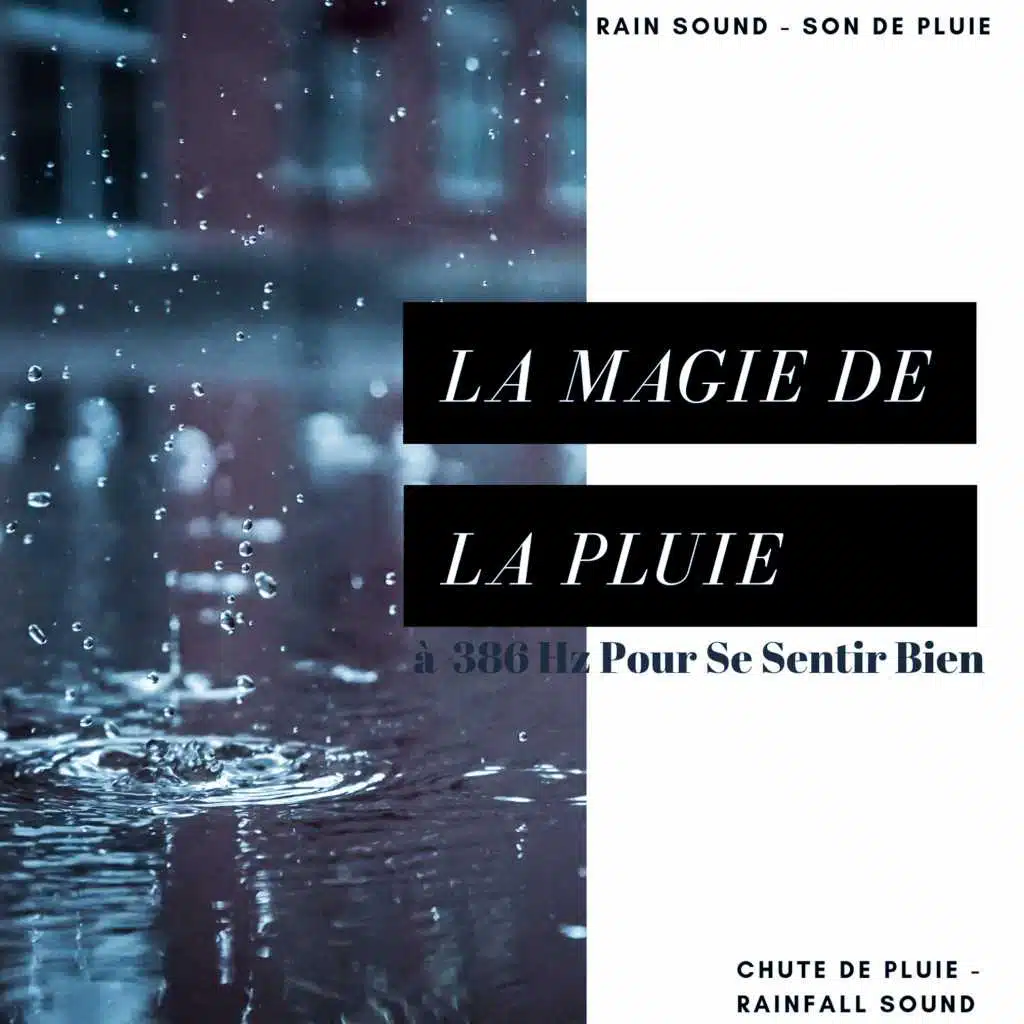Son De Pluie & De Nature (Son De Pluie Magique)