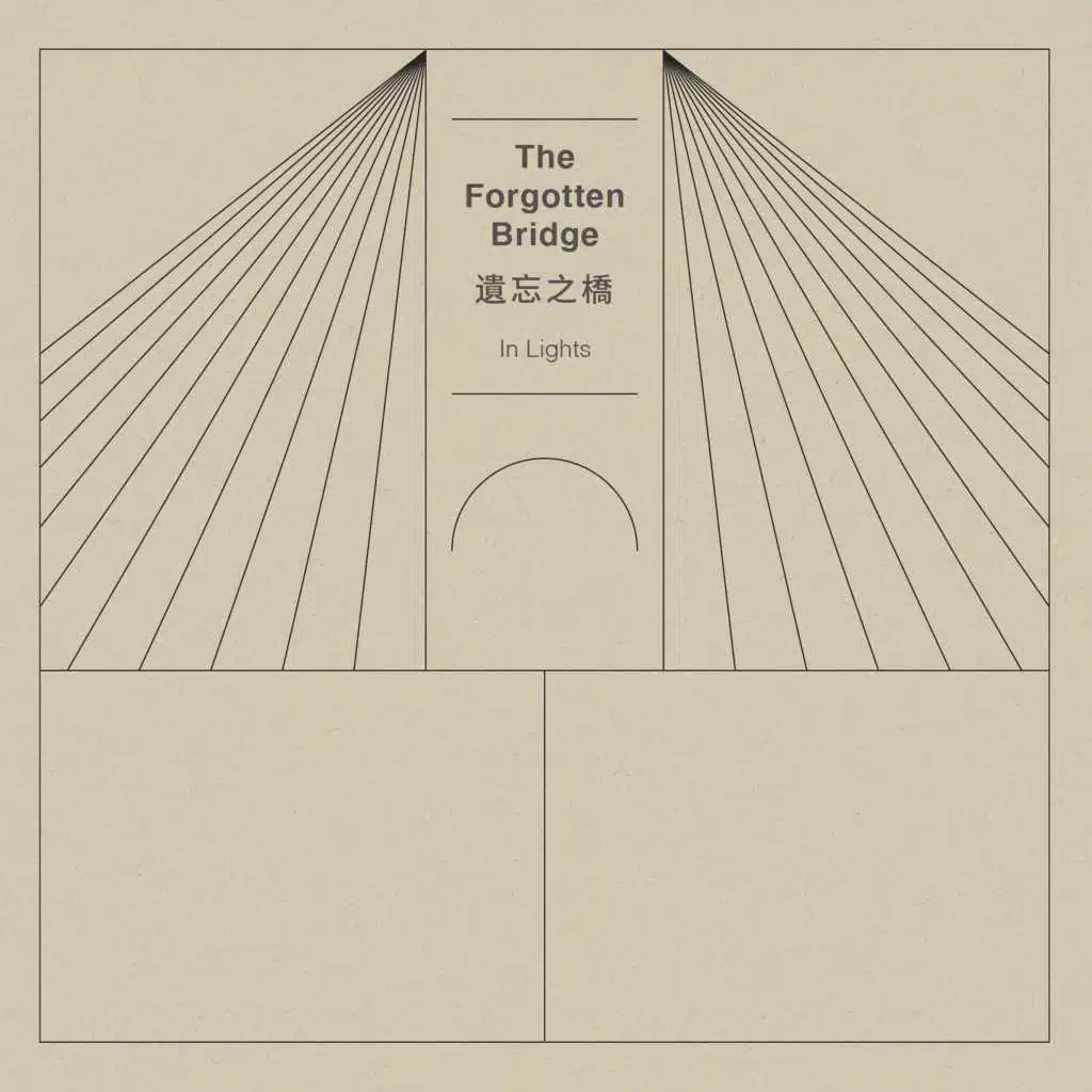 The Forgotten Bridge