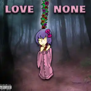 Love None