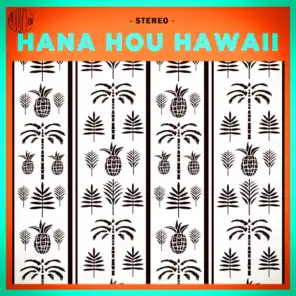 Hana Hou Hawaii - The Very Best Songs and Music from Hawaii