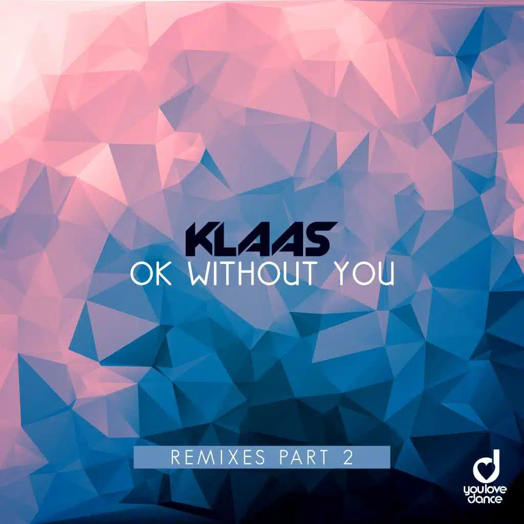 Ok Without You (Marc Kiss & Crystal Rock Remix)