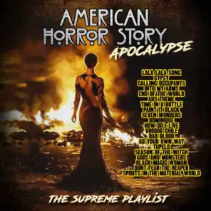 American Horror Story - Apocalypse (The Supreme Playlist)