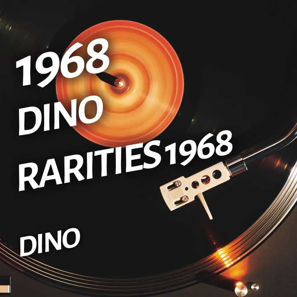Dino - Rarities 1968