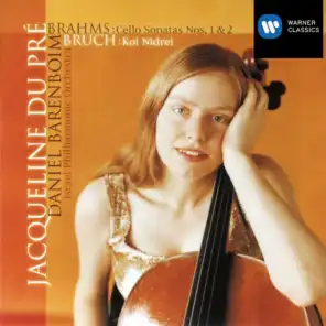 Brahms: Cello Sonatas Nos.1 & 2 - Bruch: Kol Nidrei