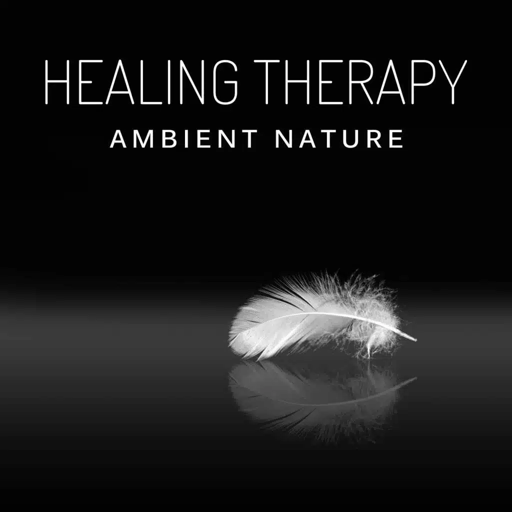 Healing Therapy (Ambient Nature)
