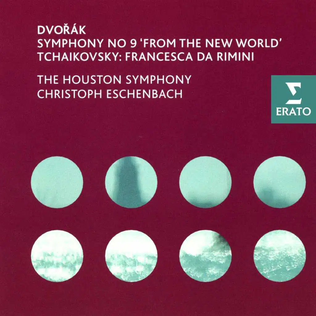 Dvořák: Symphony No. 9 "From the New World" - Tchaikovsky: Francesca da Rimini