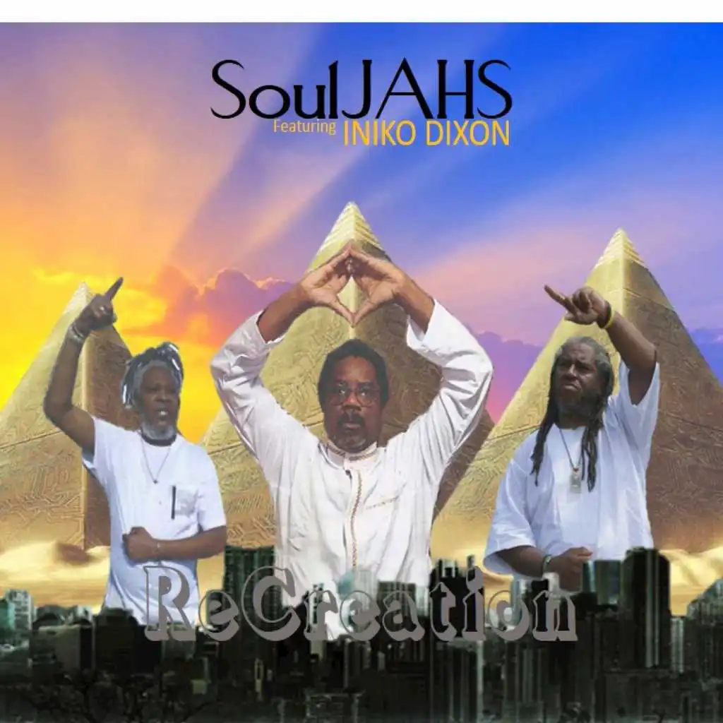 Souljahs, Re Creation (feat. Iniko Dixon)