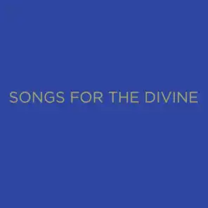 Songs for the Divine