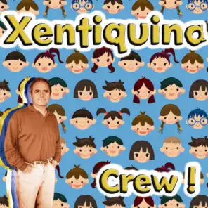 Xentiquina Crew!