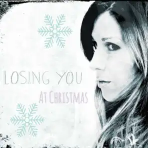 Losing You (At Christmas)