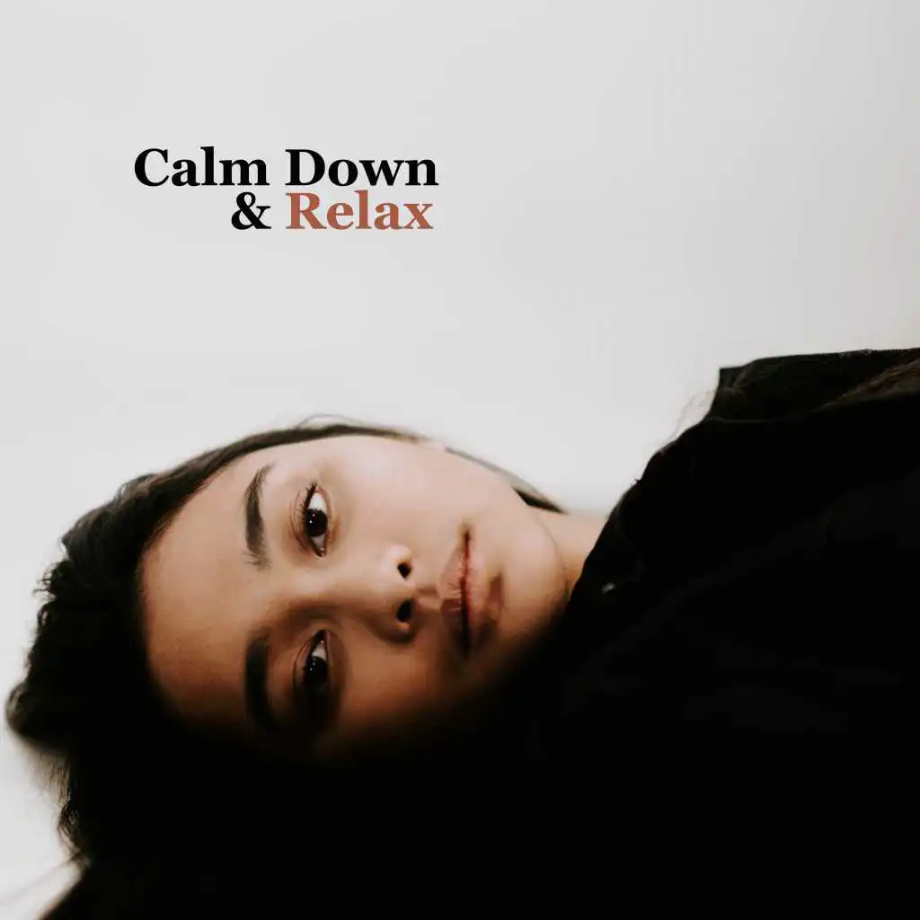 Calm Down & Relax