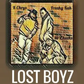 LOST BOYZ (feat. Mr Cheeks, Freaky Kah & K Chrys)