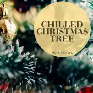 Chilled Christmas Tree, Vol. 2