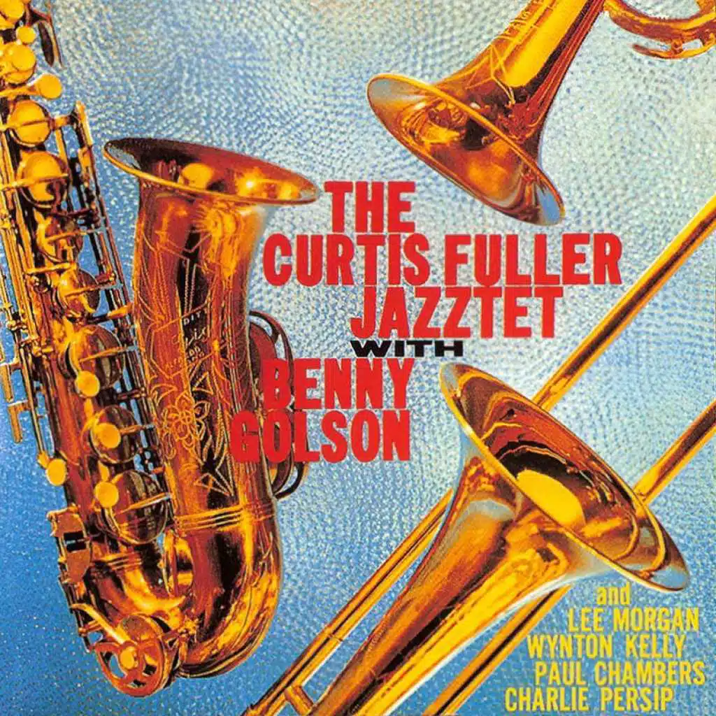 The Curtis Fuller Jazztet (feat. Benny Golson)