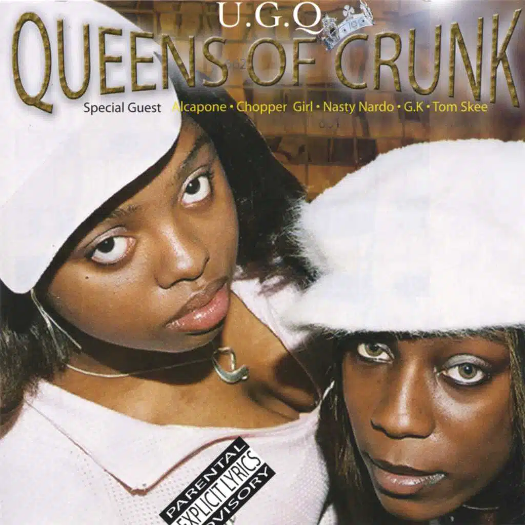 Ugq Queens Of Crunk