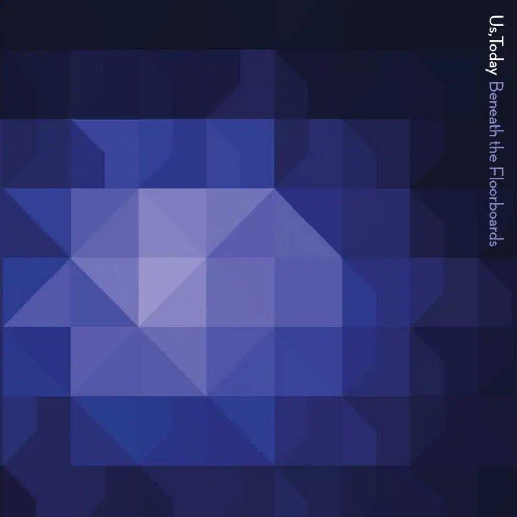 Beneath the Floorboards