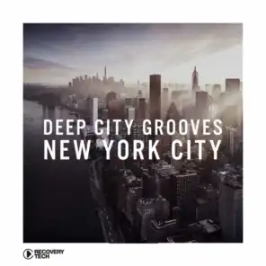 Deep City Grooves New York City