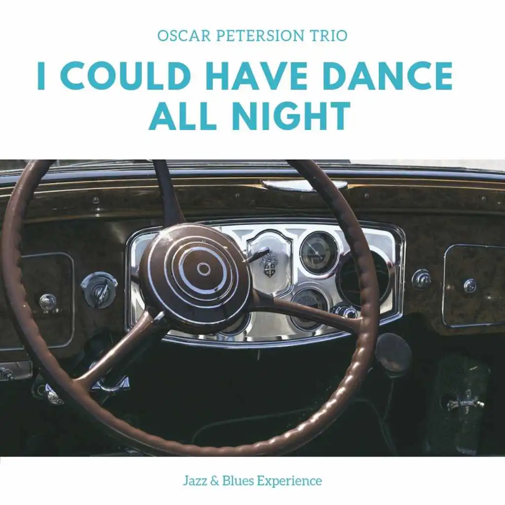 I Could Have Dance All Night (Jazz & Blues Experience)