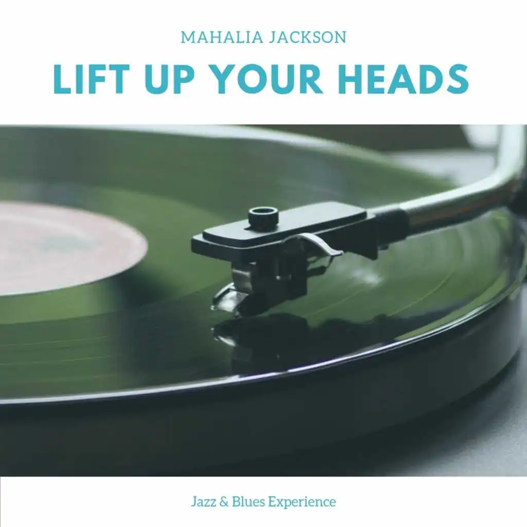 Lift Up Your Heads (Jazz & Blues Experience)