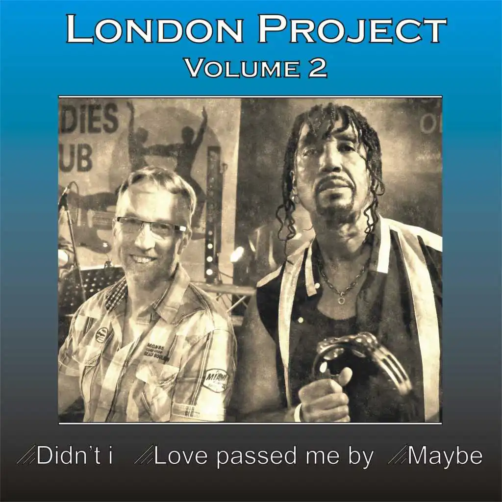 Didn't I / Love Passed Me by / Maybe