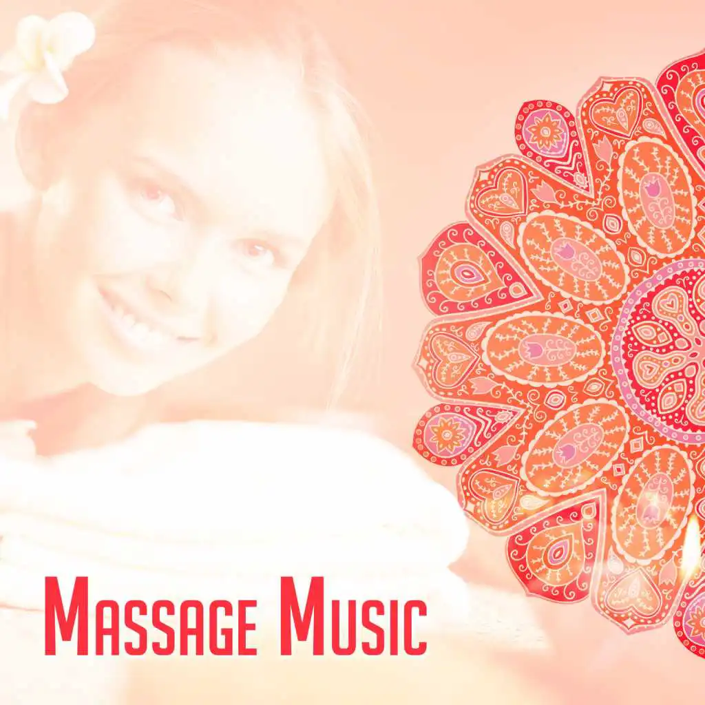 Massage Music – New Age, Relaxation Music, Spa, Beautiful Instrumental Sounds for Relax Time