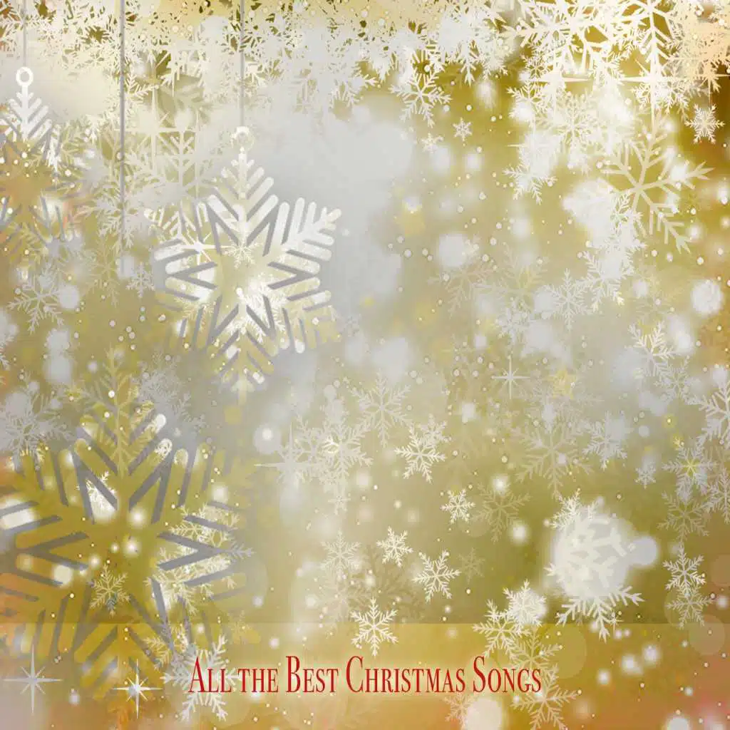 All the Best Christmas Songs