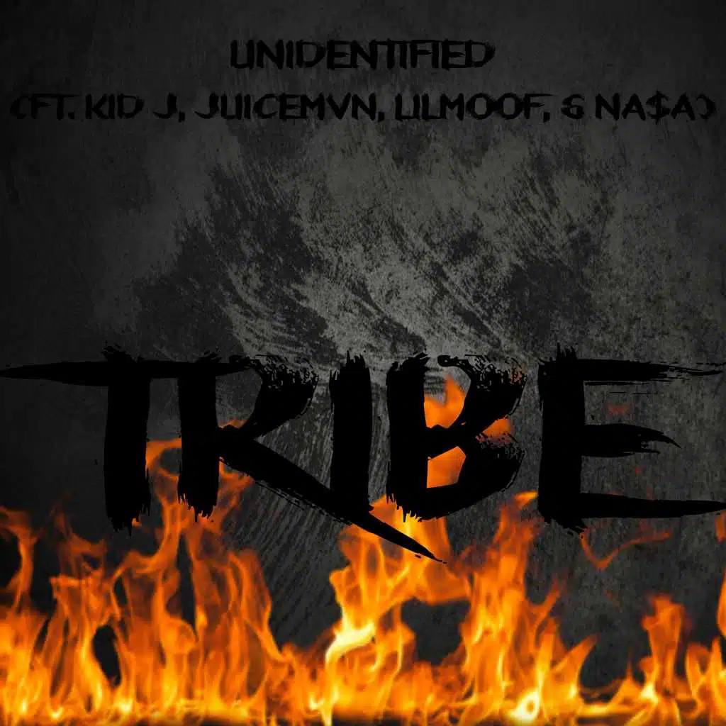 Tribe (feat. KID J, Juicemvn, LilMoof & Na$a)