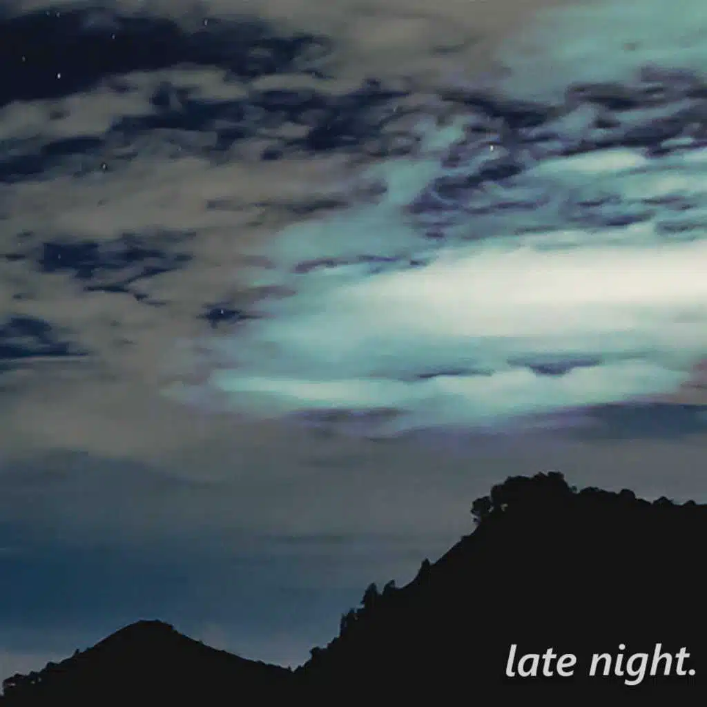 Late Night.