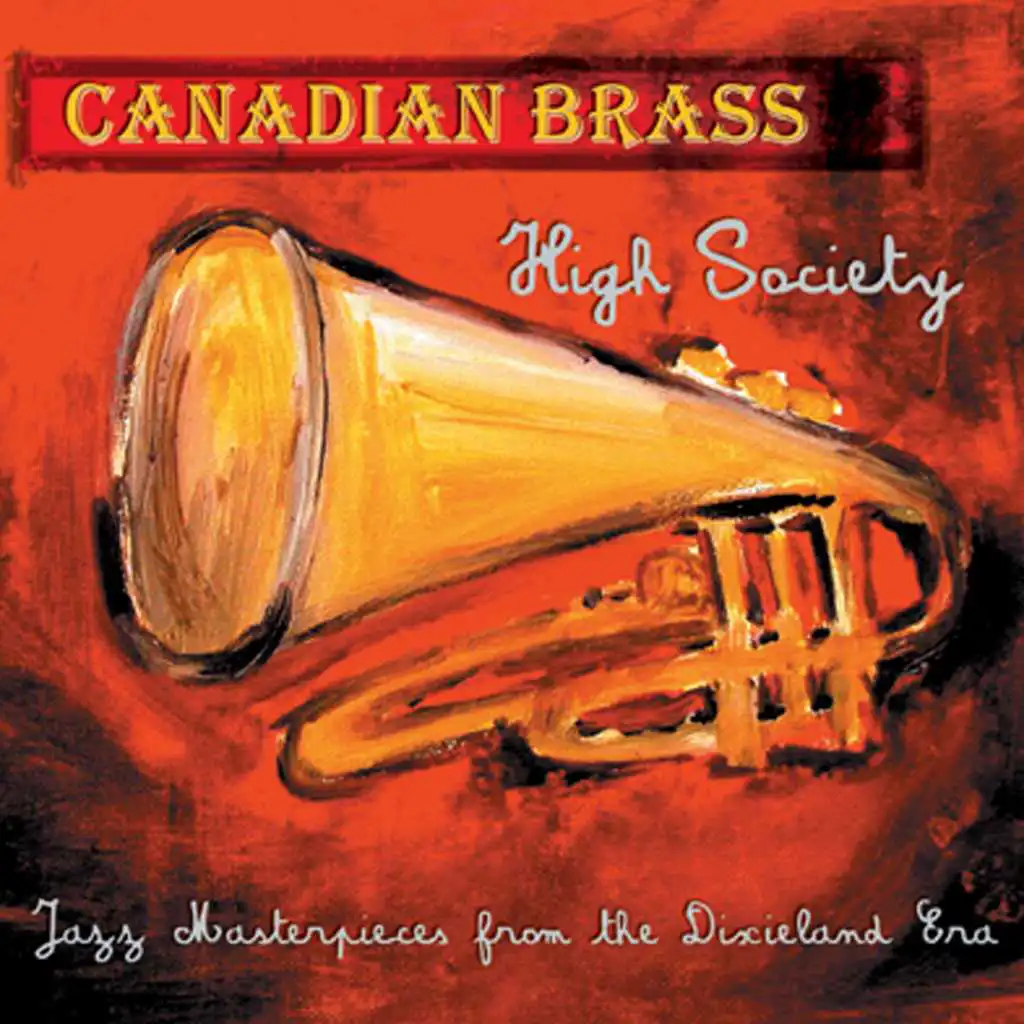 High Society (feat. Stuart Laughton, Denton Whited, Eugene Watts, Jeff Nelsen, Bernhard Scully & Charles Lazaras)