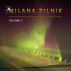 Milana Zilnik, Vol. 3