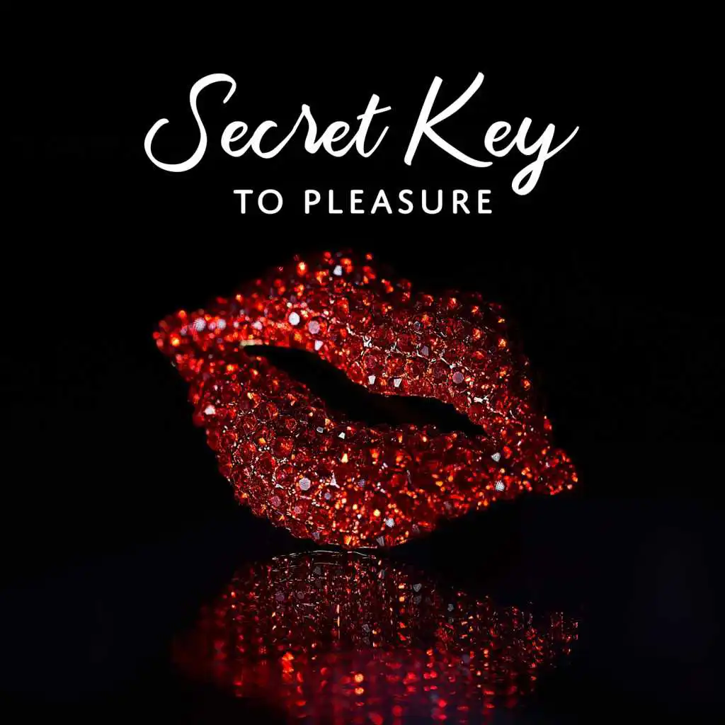 Secret Key to Pleasure