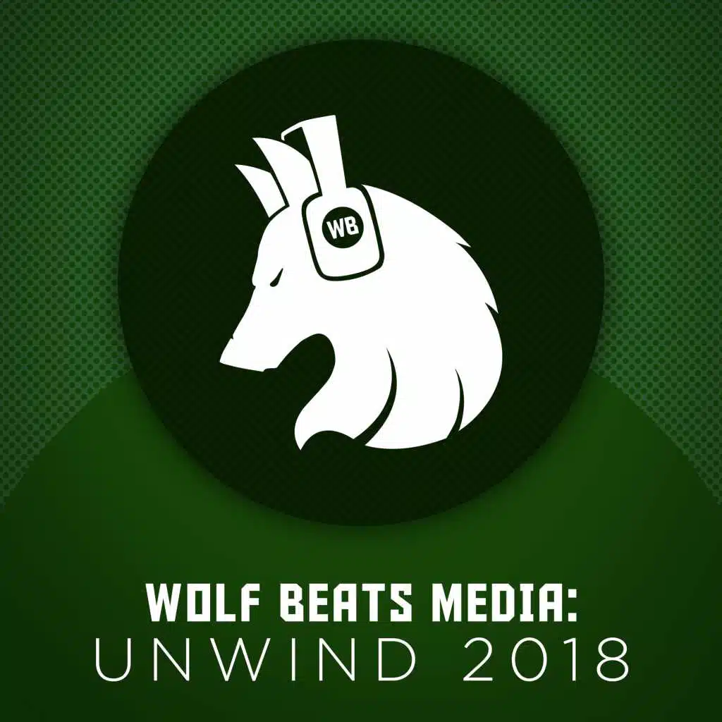 Wolf Beats Media: Unwind 2018