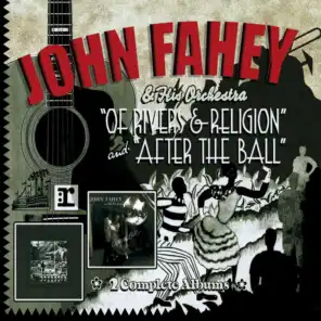 Of Rivers And Religion / After The Ball