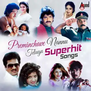 Preminchave Nannu - Telugu Super Hit Songs