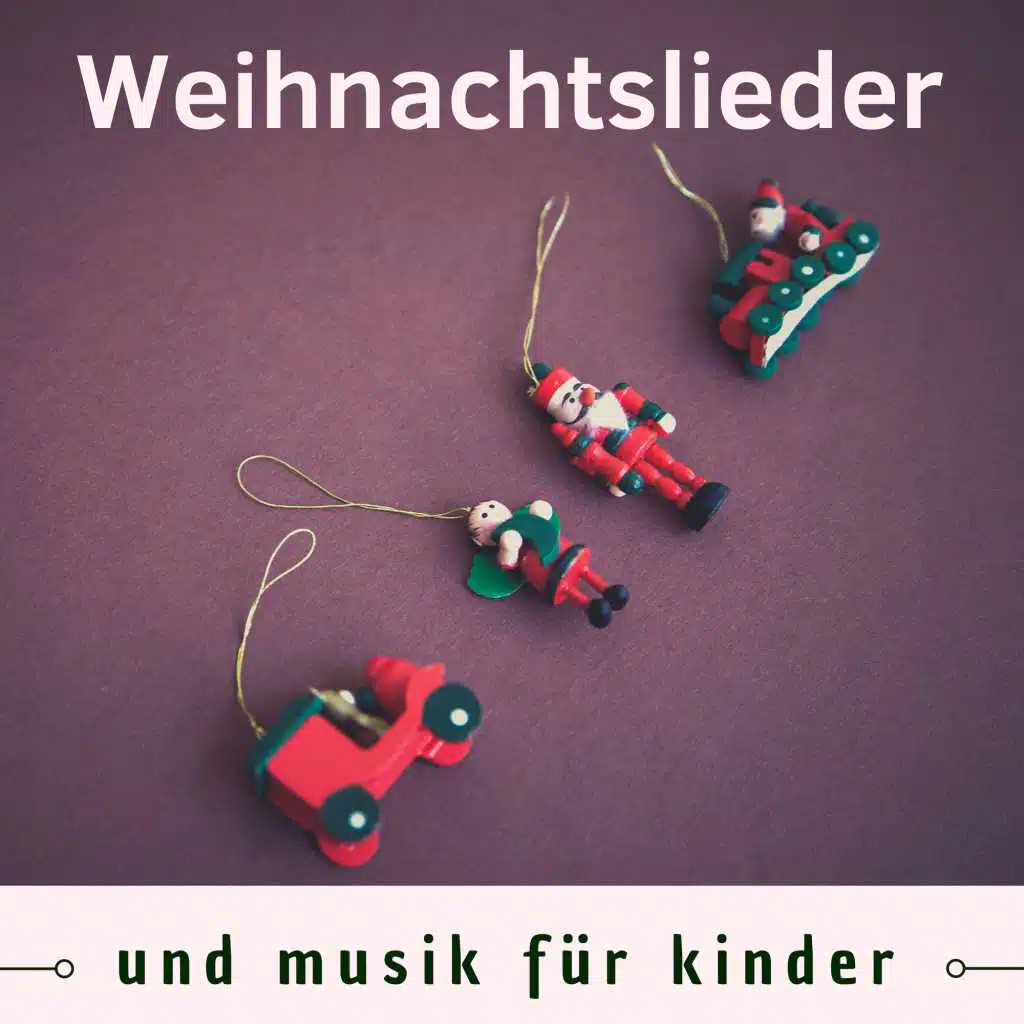 Weihnachtslieder und Musik für Kinder