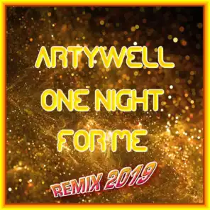 One Night for Me (Remix 2019)