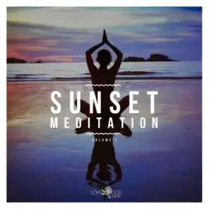 Sunset Meditation - Relaxing Chill Out Music, Vol. 7