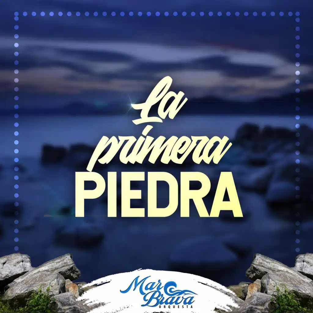 La Primera Piedra