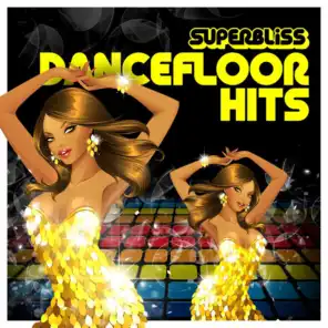 Superbliss: Dancefloor Hits