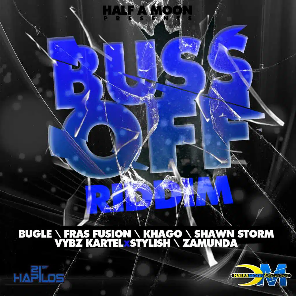 Buss off Riddim