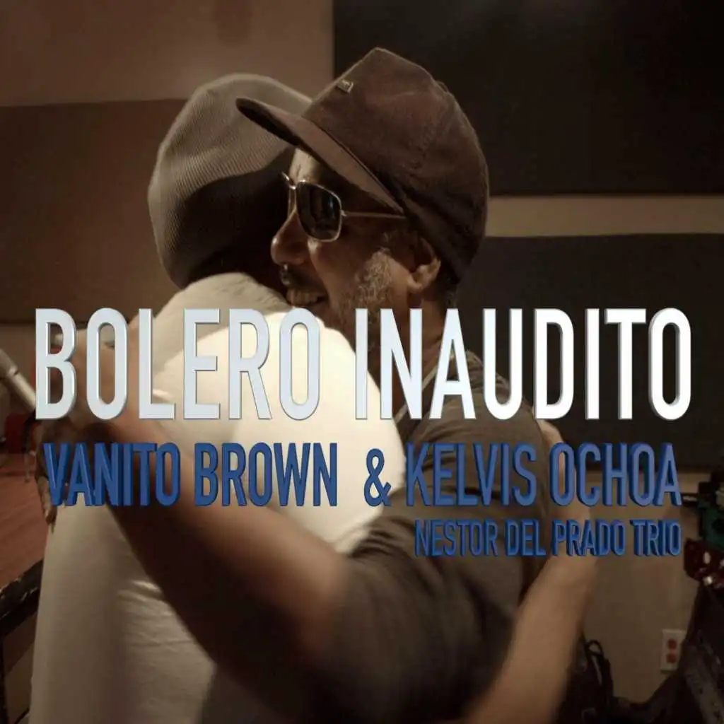 Bolero Inaudito (feat. Nestor del Prado Trio)