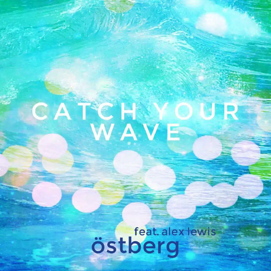Catch Your Wave (feat. Alex Lewis)
