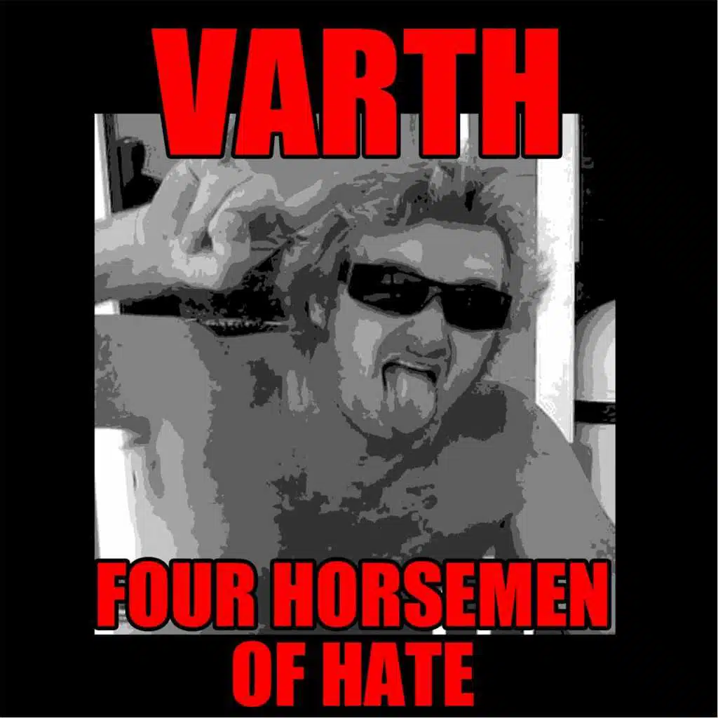 Four Horsemen of Hate
