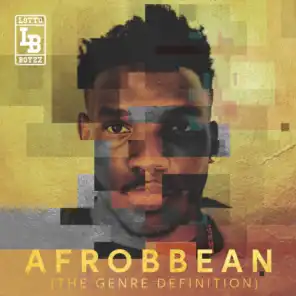 Afrobbean (The Genre Definition) EP