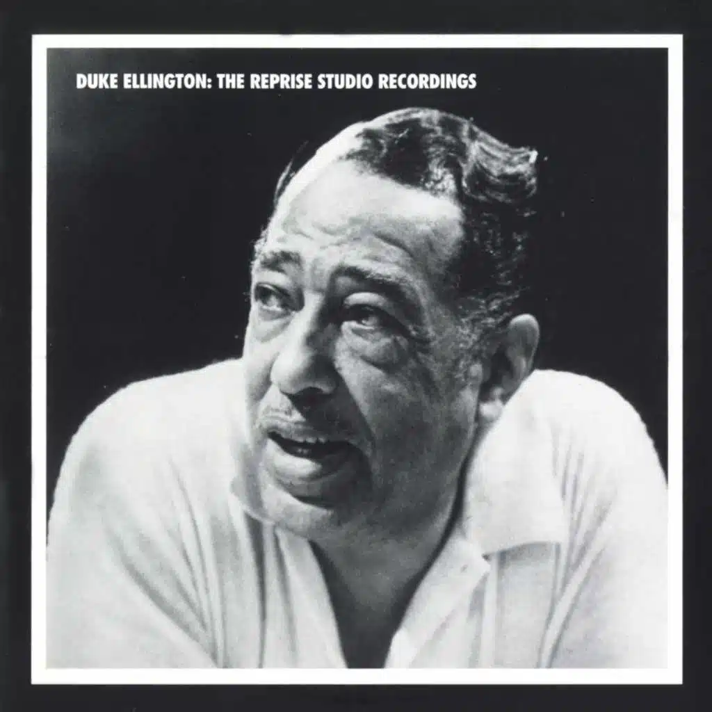 Duke Ellington: The Reprise Studio Recordings