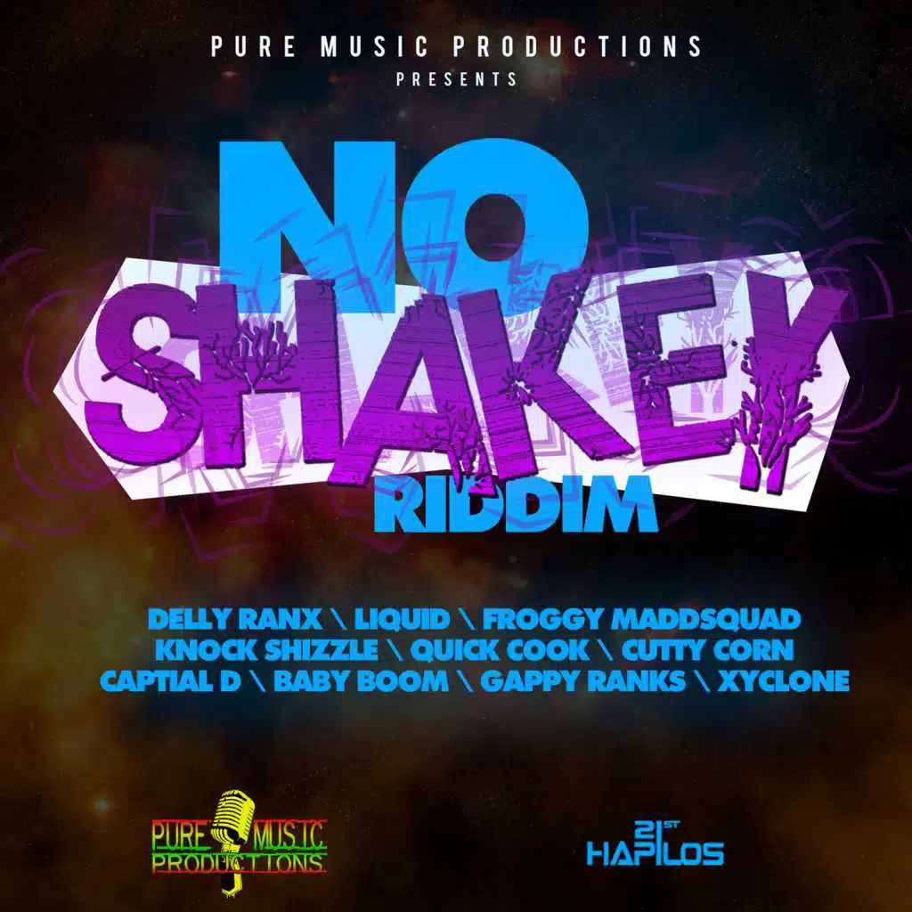 No Shakey Riddim